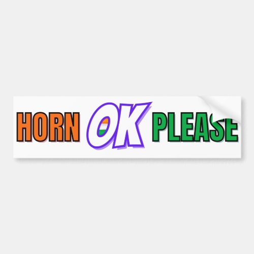 Horn OK Please Desi Truck Style Bumper Sticker