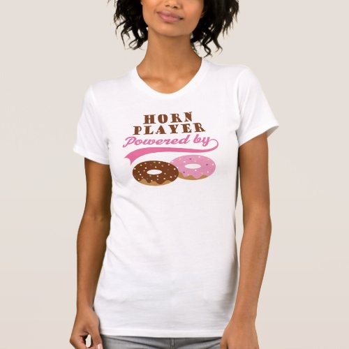 Horn Player Funny Gift T_Shirt