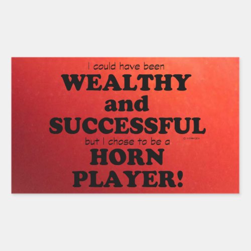 Horn Wealthy  Successful Rectangular Sticker