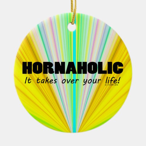 Hornaholic Life Ceramic Ornament