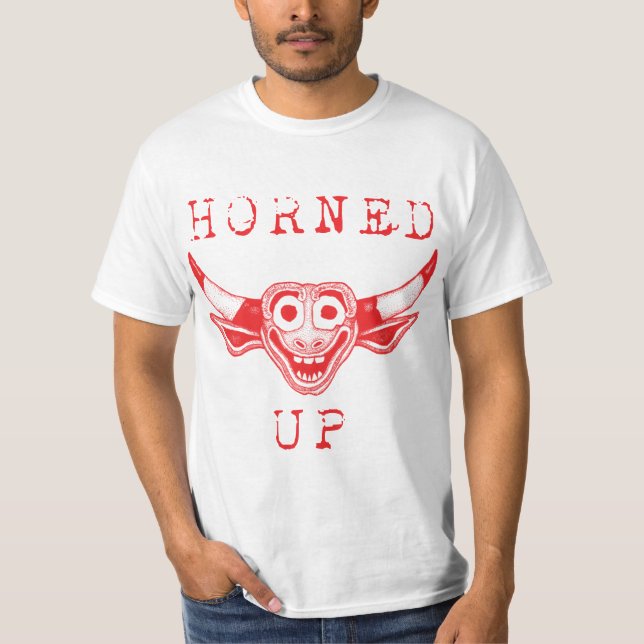 Horned Up T-Shirt (Front)