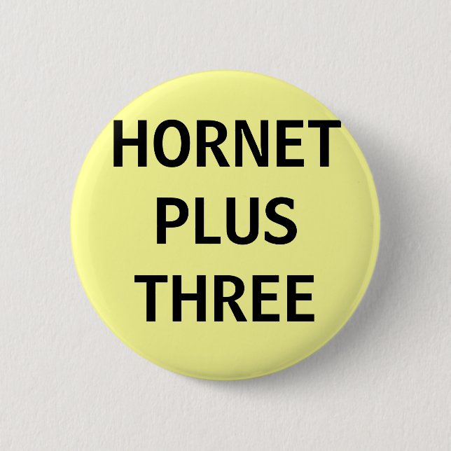 HORNET PLUS THREE PINBACK BUTTON (Front)