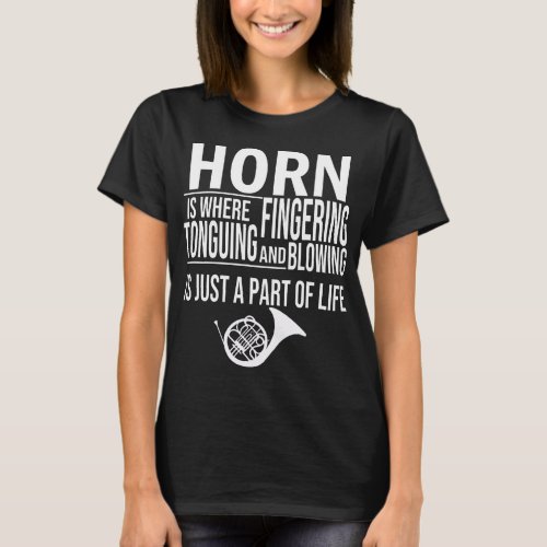 Hornist Music Marching Band French Horn Player T_Shirt