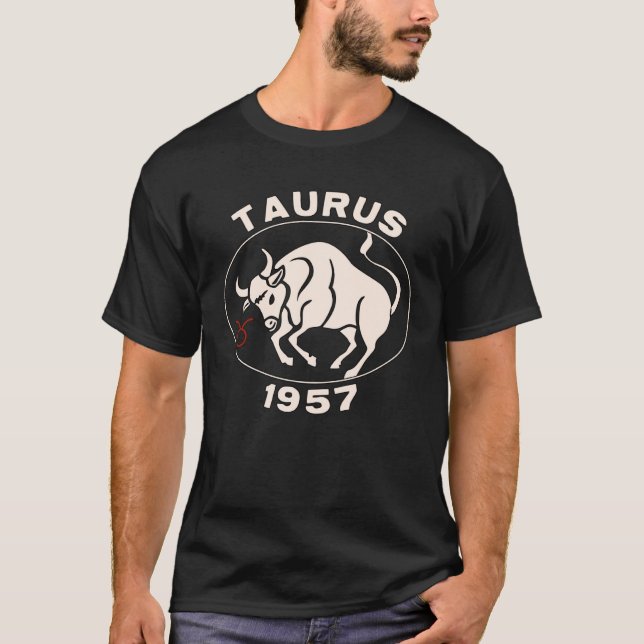 Horoscope Zodiac Sign Bull Taurus 1957 T-Shirt (Front)