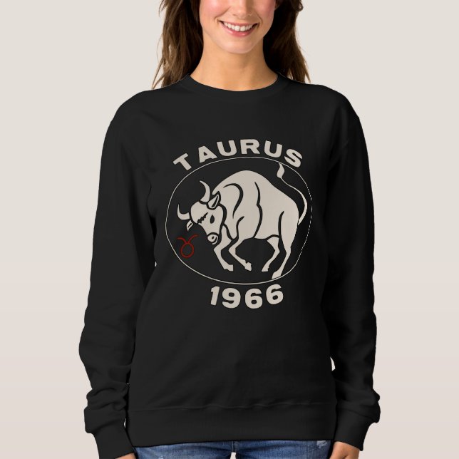 Horoscope Zodiac Sign Bull Taurus 1966 Sweatshirt (Front)