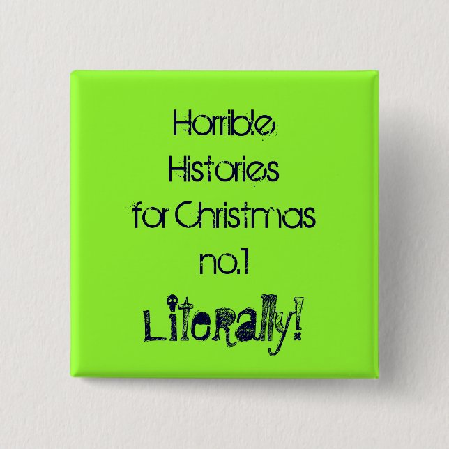 Horrible Histories  #1 Pinback Button (Front)