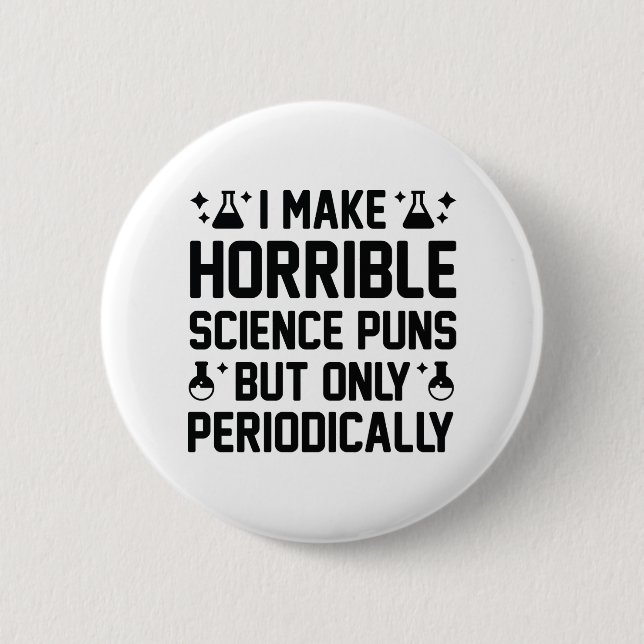 Horrible Science Puns Button (Front)