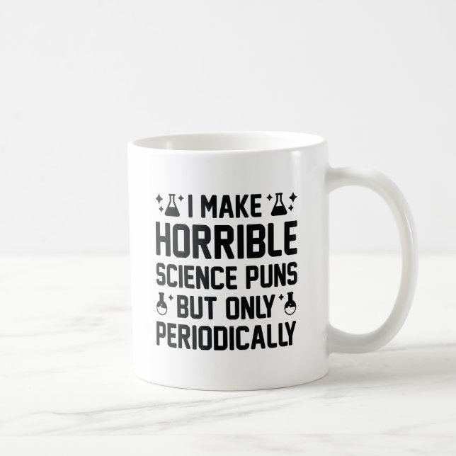 Horrible Science Puns Coffee Mug (Right)