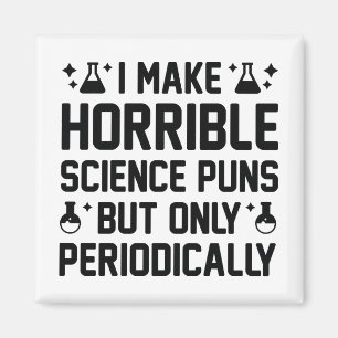 Horrible Science Puns Magnet