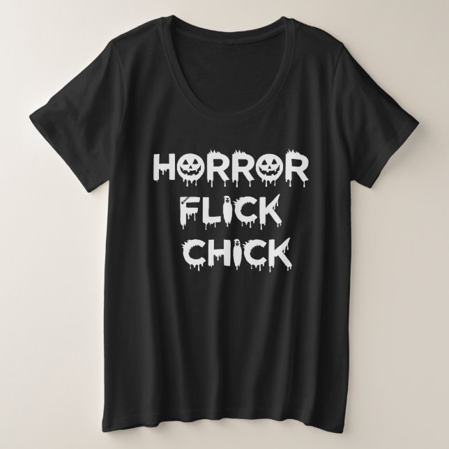 Horror Flick Chick White Version Plus Size T-Shirt (Design Front)