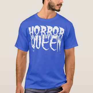 Horror Horror Queen T-Shirt
