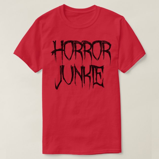 Horror Junkie T-Shirt (Design Front)