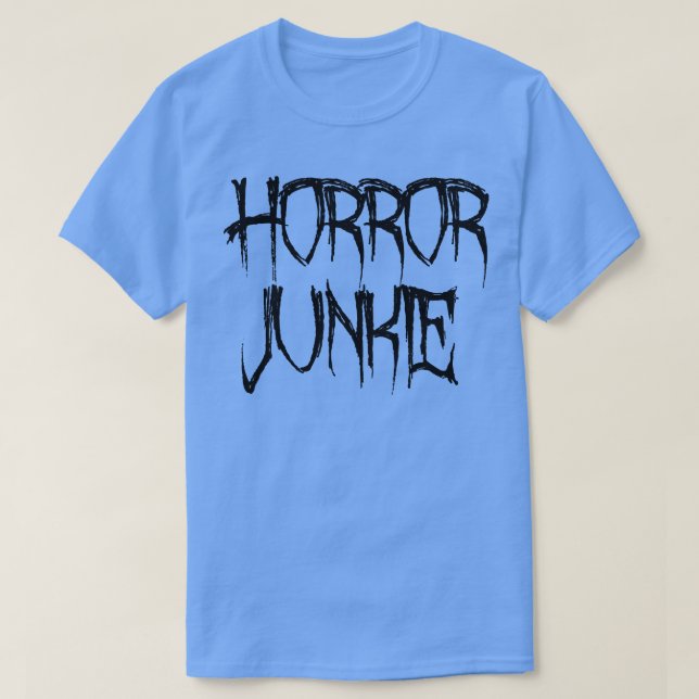 Horror Junkie T-Shirt (Design Front)