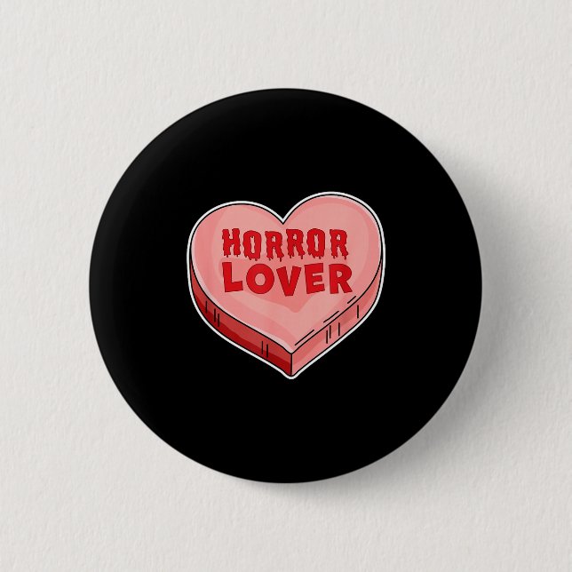 Horror Lover Candy Heart Valentines Day Halloween  Button (Front)