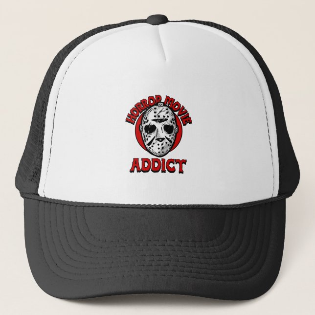 Horror Movie Addict A Trucker Hat (Front)