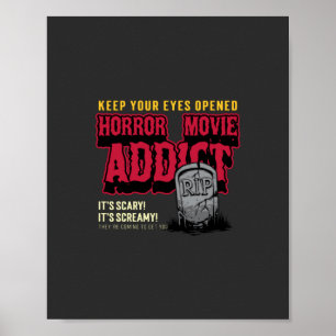 Horror Movie Addict  Poster
