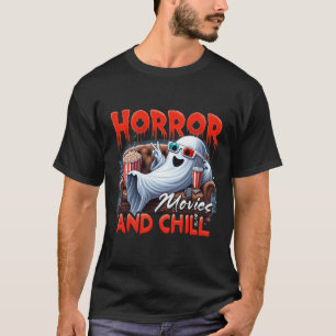 Horror Movies And Chill Spooky Ghost Movie Lovers T-Shirt
