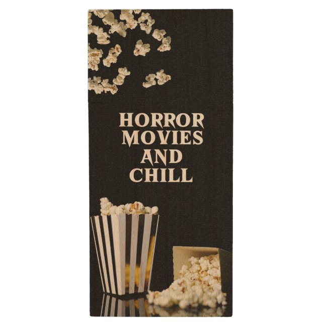 Horror Movies and Chill | USB Wooden Flash Drive (Front Vertical)