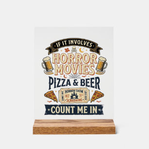 Horror Movies Pizza Beer Funny Halloween_1 Acrylic Sign