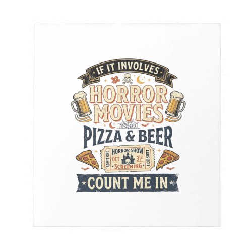 Horror Movies Pizza Beer Funny Halloween_1 Notepad