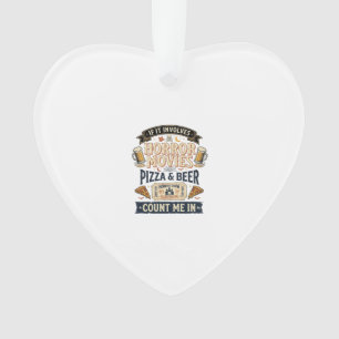 Horror Movies Pizza Beer Funny Halloween_1 Ornament