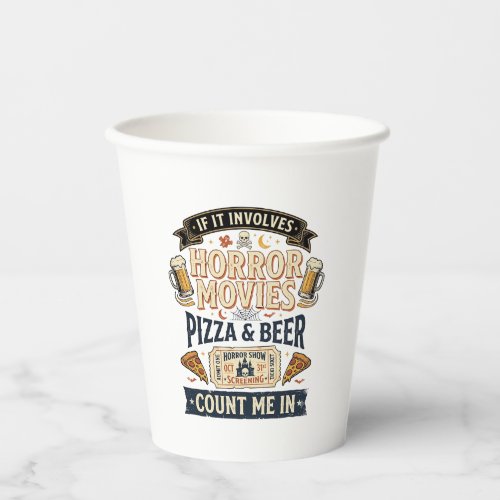 Horror Movies Pizza Beer Funny Halloween_1 Paper Cups