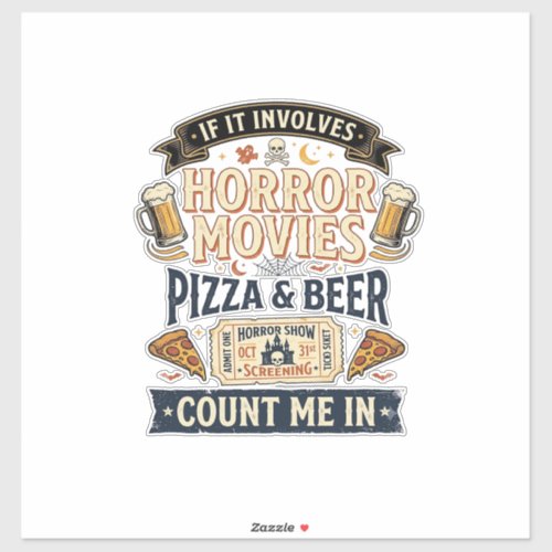 Horror Movies Pizza Beer Funny Halloween_1 Sticker