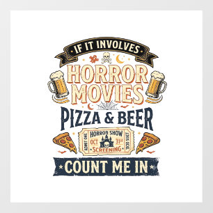 Horror Movies Pizza Beer Funny Halloween_1 Window Cling