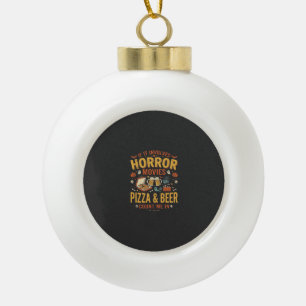 Horror Movies Pizza Beer Halloween Design_1 Ceramic Ball Christmas Ornament