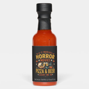 Horror Movies Pizza Beer Halloween Design_1 Hot Sauces
