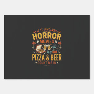 Horror Movies Pizza Beer Halloween Design_1 Sign