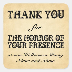 Horror of Your Presence. Halloween Party Favor Square Sticker