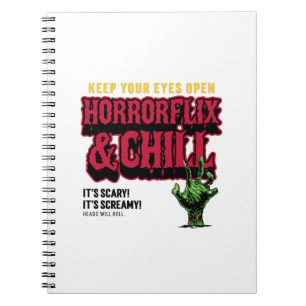 Horrorflix And Chill  Notebook