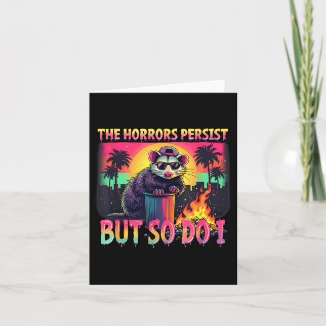 Horrors Persist But So Do I Funny Racoon Ossum Ske Card (Front)