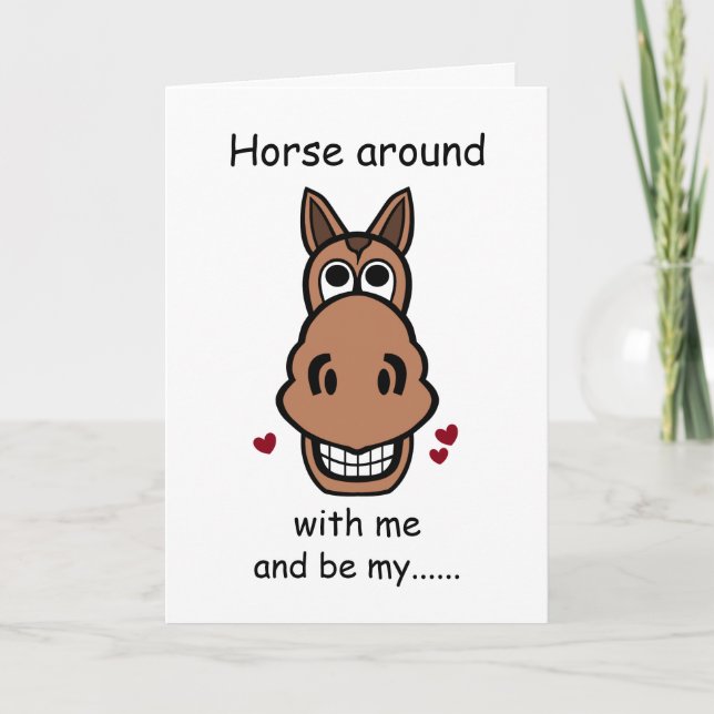Horse Around With Me, Valentine's Day Horse Card (Front)