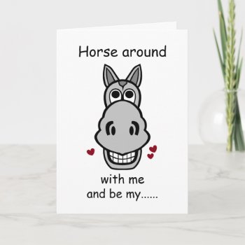 Horse Around With Me  Valentine's Day Horse Card by StampedyStamp at Zazzle