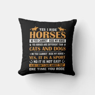 Horse Art Yes I Ride Horses Throw Pillow