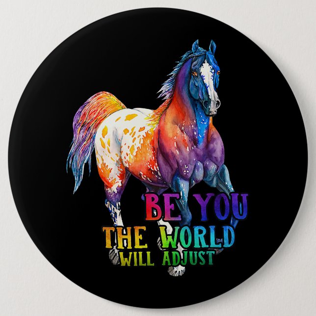 Horse Be You The World Will Adjust Button (Front)