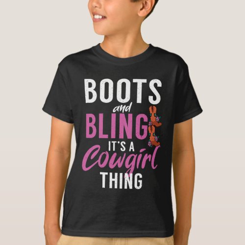 Horse Boots and Bling its a Cowgirl Thing Funny Co T_Shirt