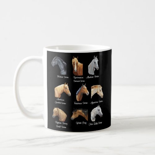 Horse Breeds Equestrian horseback riding gift for  Coffee Mug