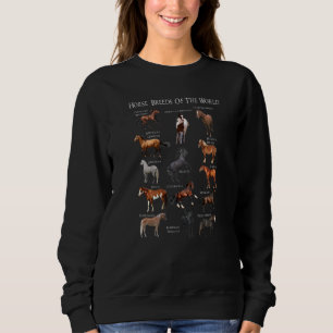 Horse Breeds Of The World Equestrian Horseback Sweatshirt