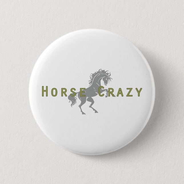 Horse Crazy Button (Front)