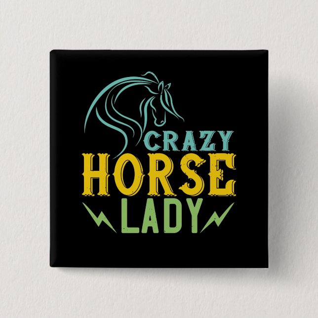Horse - Crazy Horse Lady Button (Front)