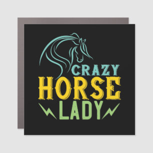 Horse - Crazy Horse Lady Car Magnet