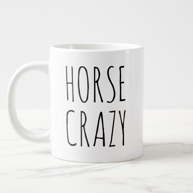 "Horse Crazy" Simple Modern Farmhouse Giant Coffee Mug (Left)