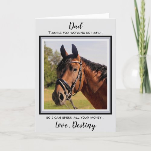 Horse Dad _ Horse Photo Funny Fathers Day _ Humor Card
