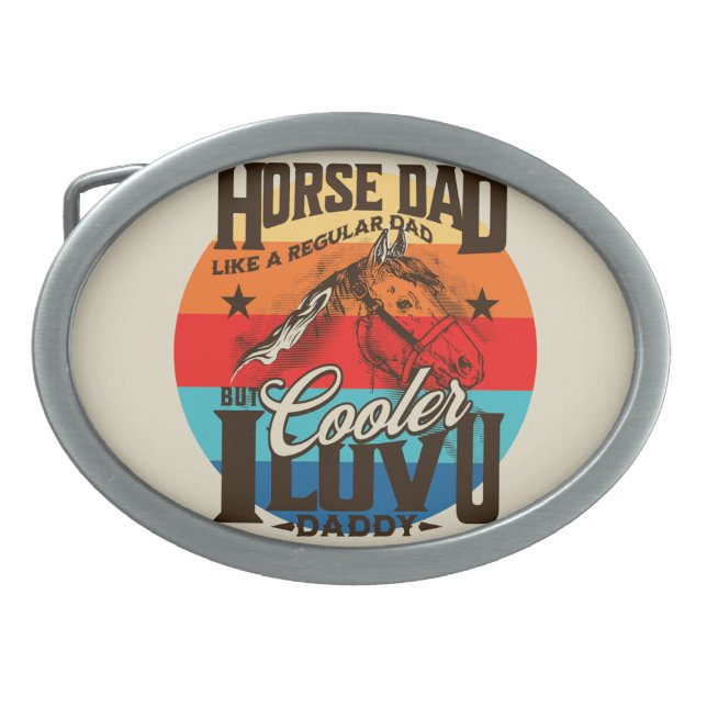 Horse Dad Like A Regular Dad But Cooler  Belt Buckle (Front)