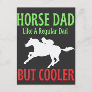 Horse Dad Like A Regular Dad But Cooler Postcard