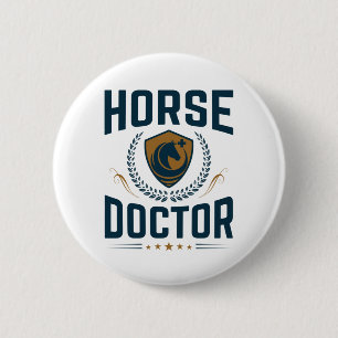 Horse Doctor Equine Veterinarian Button