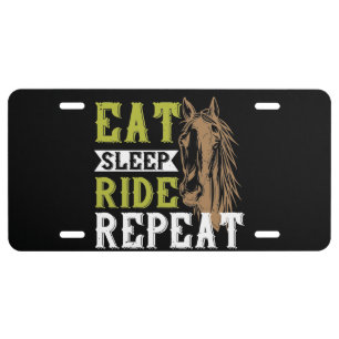 Horse - Eat Sleep Ride Repeat License Plate